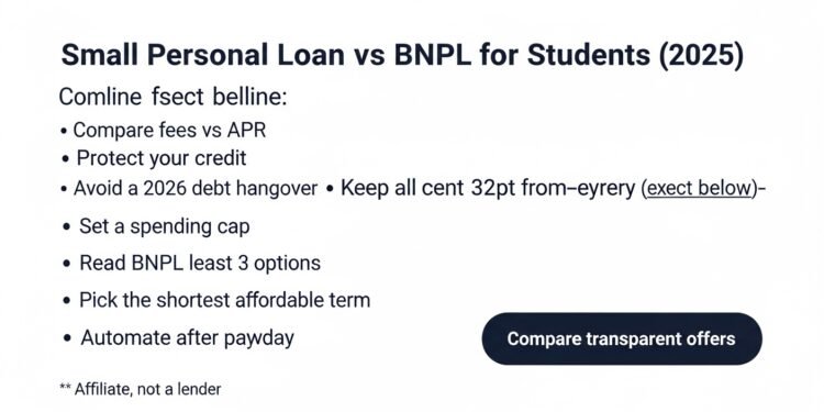 Small personal loan vs BNPL for students – 2025 hero banner